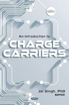 Hardcover An Introduction to Charge Carriers Book