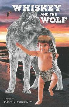 Paperback Whiskey and the Wolf Book