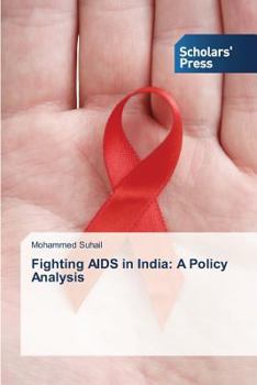 Paperback Fighting AIDS in India: A Policy Analysis Book