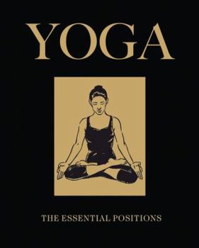 Hardcover Yoga: The Essential Positions Book