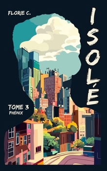 Paperback Isolé T3: Phénix [French] Book