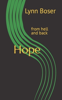 Paperback Hope: from hell and back Book