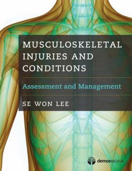 Paperback Musculoskeletal Injuries and Conditions: Assessment and Management Book