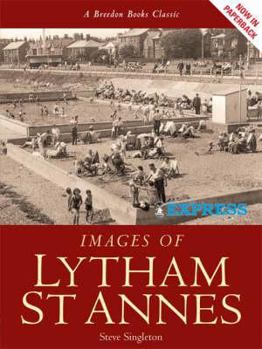 Paperback Images of Lytham St Annes Book