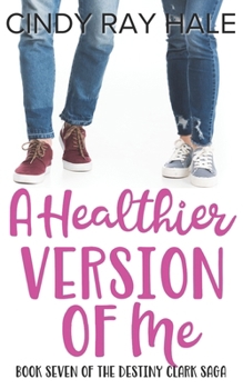 Paperback A Healthier Version of Me Book