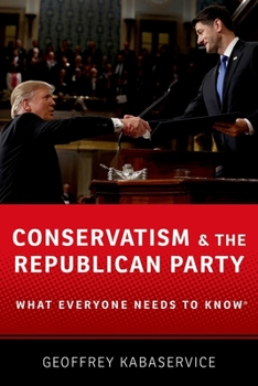 Paperback Conservatism and the Republican Party: What Everyone Needs to Know(r) Book