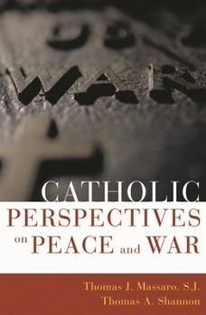 Paperback Catholic Perspectives on Peace and War Book