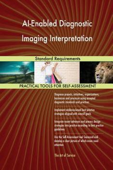 Paperback AI-Enabled Diagnostic Imaging Interpretation Standard Requirements Book