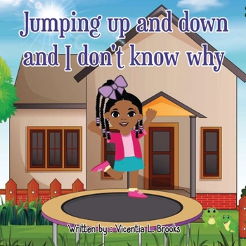 Paperback Jumping Up and Down and I don't know why [Large Print] Book