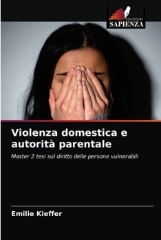 Paperback Violenza domestica e autorità parentale [Italian] Book