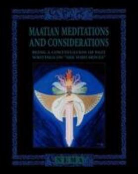 Paperback Maatian Meditations: Being a Continuation of Writings on She Who Moves Book