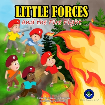 Paperback Little Forces: and the Fire Fight Book