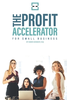 Paperback The Profit Accelerator for Small Business Book