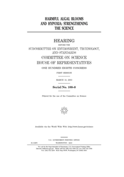 Harmful algal blooms and hypoxia : strengthening the science