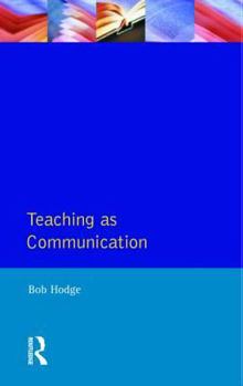 Paperback Teaching as Communication Book
