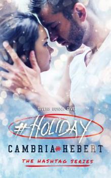 Paperback #Holiday: a hashtag series short story Book