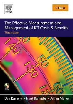 Paperback The Effective Measurement and Management of ICT Costs and Benefits [With CDROM] Book