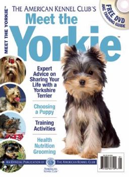 Meet the Yorkie - Book  of the American Kennel Club Meet The...