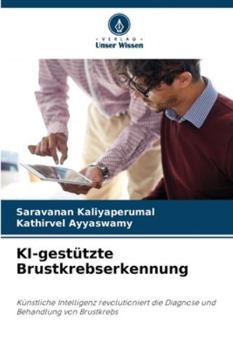 Paperback KI-gestützte Brustkrebserkennung [German] Book