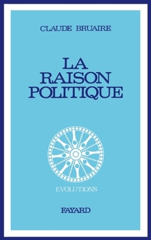 Paperback La raison politique [French] Book
