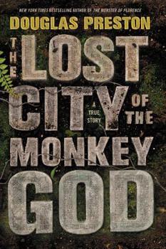 Hardcover The Lost City of the Monkey God: A True Story Book