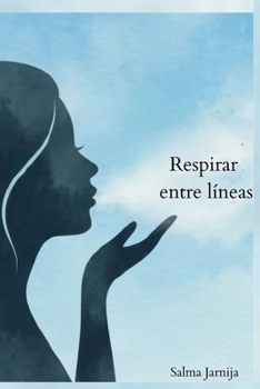 Paperback Respirar entre líneas [Spanish] Book