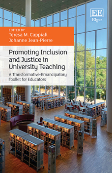 Hardcover Promoting Inclusion and Justice in University Teaching: A Transformative-Emancipatory Toolkit for Educators Book