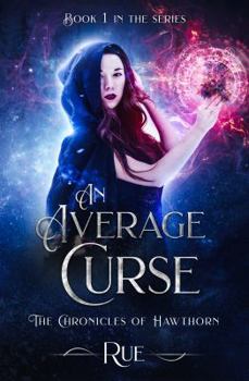 Paperback An Average Curse: A Tale of Friendship and Magick Book