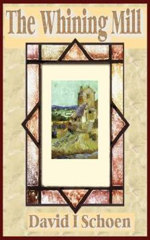 Paperback The Whining Mill Book