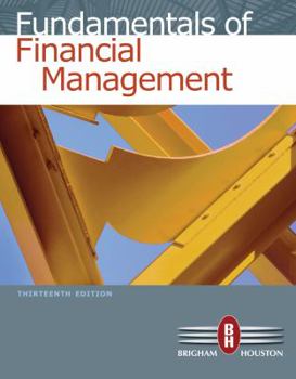 Hardcover Bundle: Fundamentals of Financial Management (with Thomson ONE - Business School Edition), 13th + CengageNOW™, 1 term Printed Access Card Book