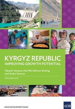 Paperback Kyrgyz Republic: Improving Growth Potential Book