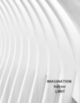 Paperback IMAGINATION has no LIMIT: Storyboard Sketchbook Journal Novelty Gift for Creative Diary for Film Director, Blank panels Draw or Write In Ideas Book