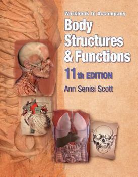 Paperback Workbook for Scott/Fong's Body Structures and Functions, 11th Book