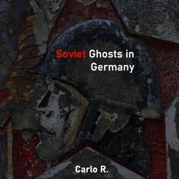 Paperback Soviet Ghosts in Germany Book