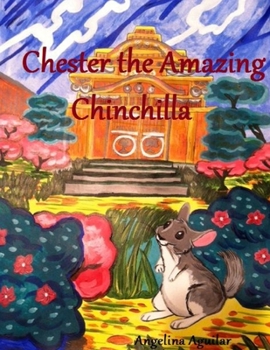 Paperback Chester the Amazing Chinchilla Book