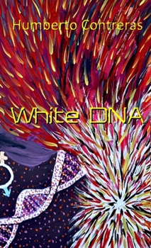 White DNA: Near Future Dystopia