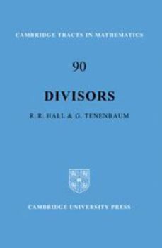 Divisors - Book #90 of the Cambridge Tracts in Mathematics