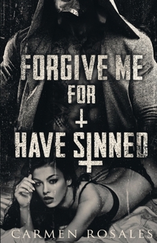 Paperback Forgive Me For I Have Sinned Book