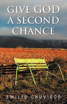 Paperback Give God a Second Chance Book