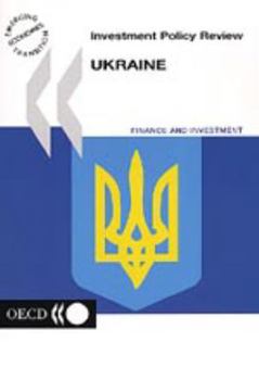Investment Policy Review: Ukraine