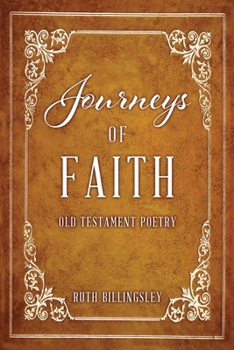 Paperback Journeys of Faith: Old Testament Poetry Book