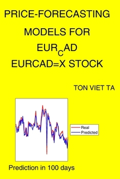 Paperback Price-Forecasting Models for EUR_CAD EURCAD=X Stock Book