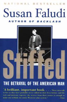 Paperback Stiffed: The Betrayal of the American Man Book