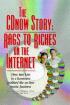 Paperback The CDnow Story: Rags to Riches on the Internet Book