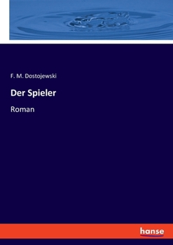 Paperback Der Spieler: Roman [German] Book