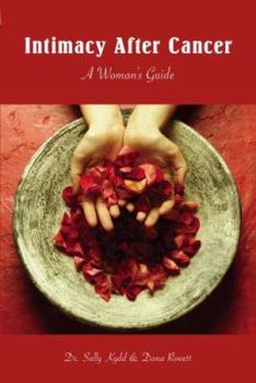 Perfect Paperback Intimacy After Cancer: A Woman's Guide Book