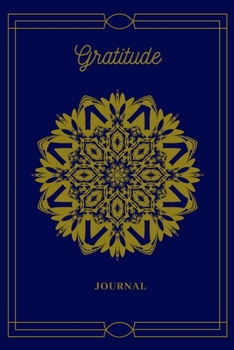 Paperback Gratitude Journal: Daily Positvity for a Happier You/ Art Deco & Mandala Design Cover Book