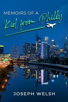 Paperback Memoirs of a Kid from Philly Book