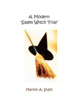 Paperback A Modern "Salem Witch Trial" Book