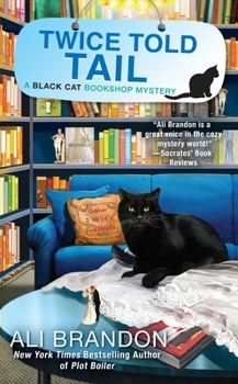 Twice Told Tail - Book #6 of the Black Cat Bookshop Mystery